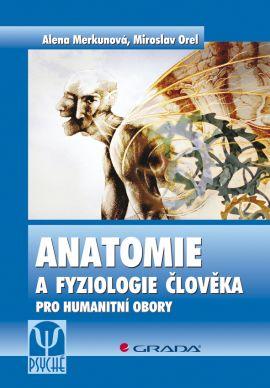 Anatomie a fyziologie člověka pro humanitní obory